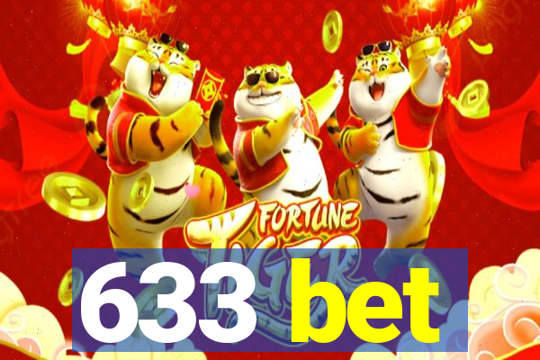 633 bet